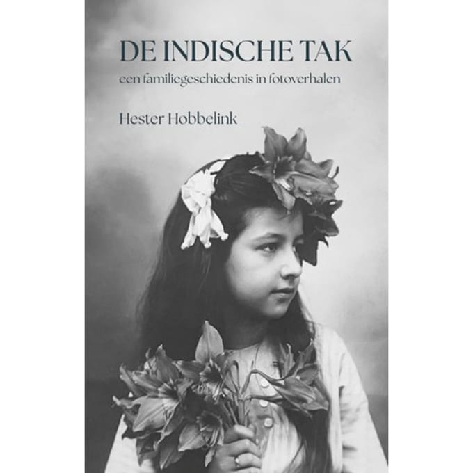 De Indische Tak - Hester Hobbelink