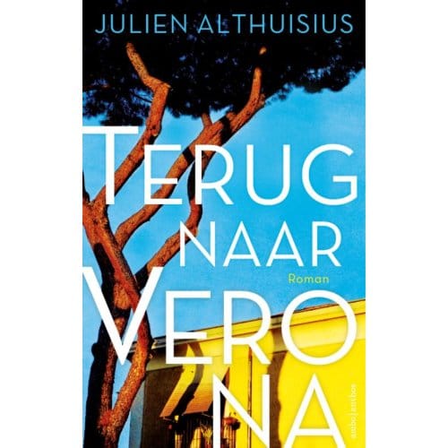 Terug Naar Verona - Julien Althuisius