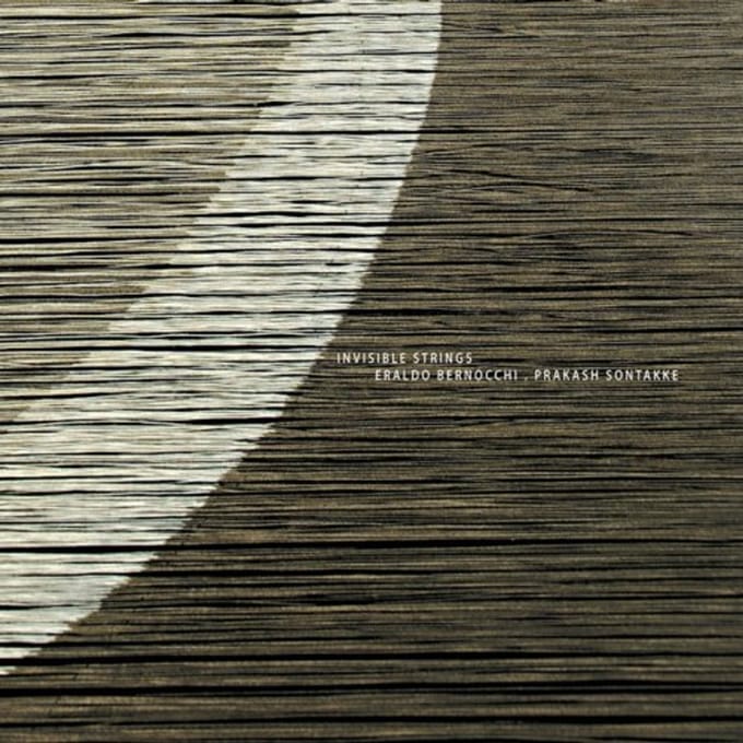Invisible Strings - Eraldo Bernocchi /prakash Sontak
