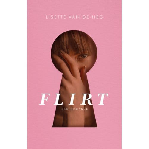 Flirt - Lisette van de Heg
