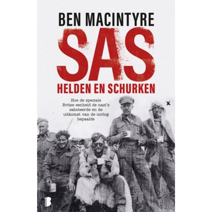 Sas: Helden En Schurken - Ben Macintyre