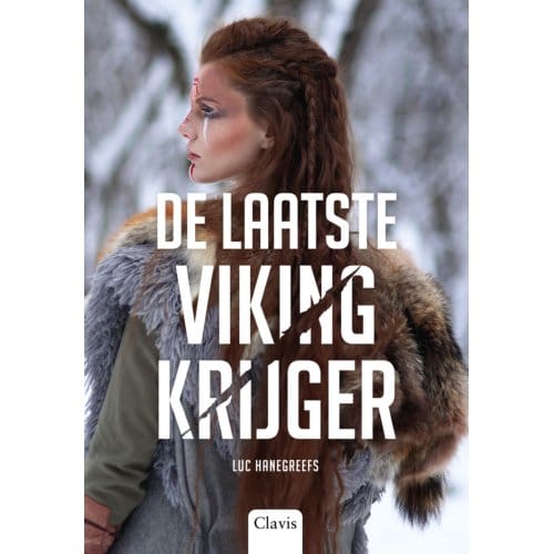 De Laatste Vikingkrijger - Luc Hanegreefs