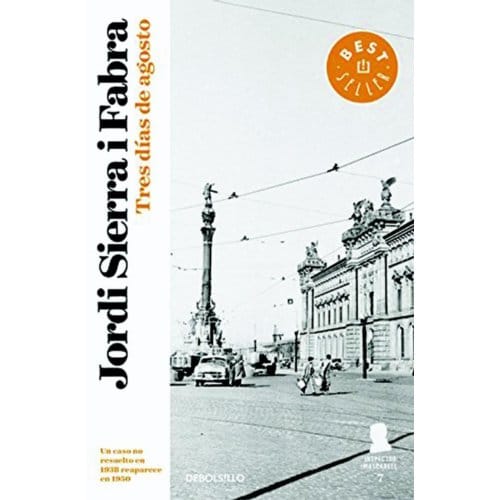 Tres días de agosto - Sierra i Fabra, Jordi