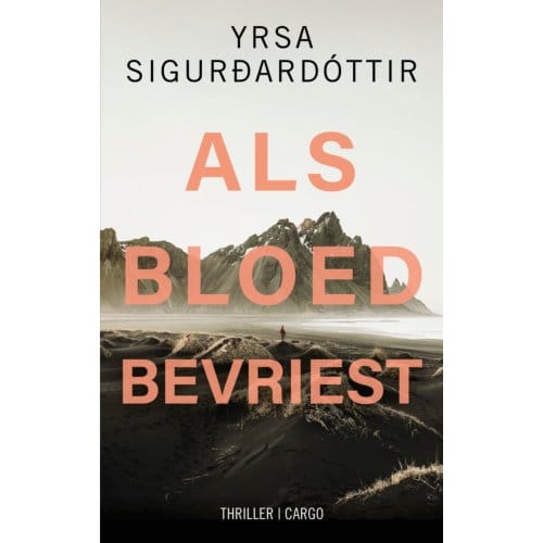 Als Bloed Bevriest - Zwart Ijs - Yrsa Sigurdardottir