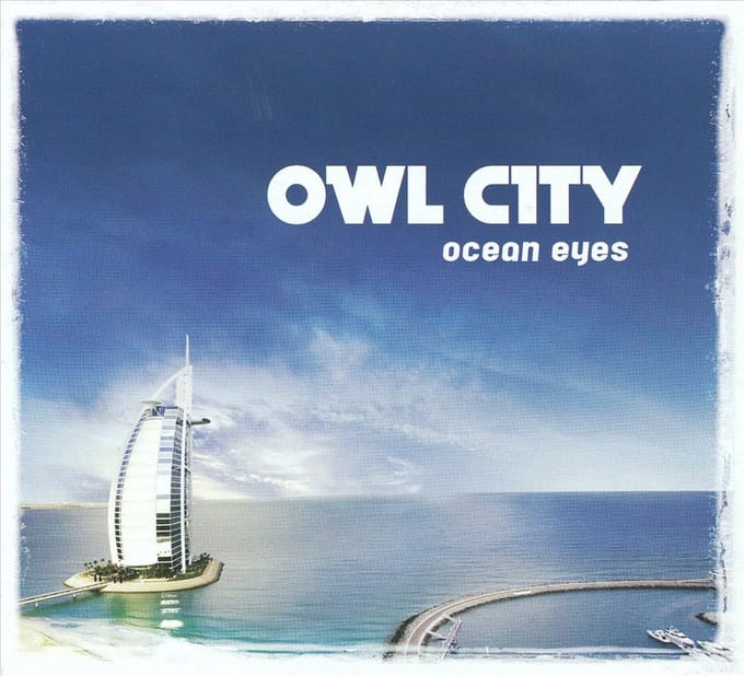 Ocean Eyes - Owl City