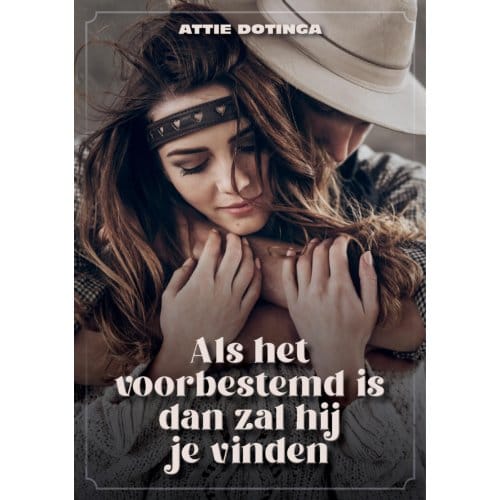 Alles Wat Voorbestemd Is, Komt Naar Je Toe. - Attie Dotinga