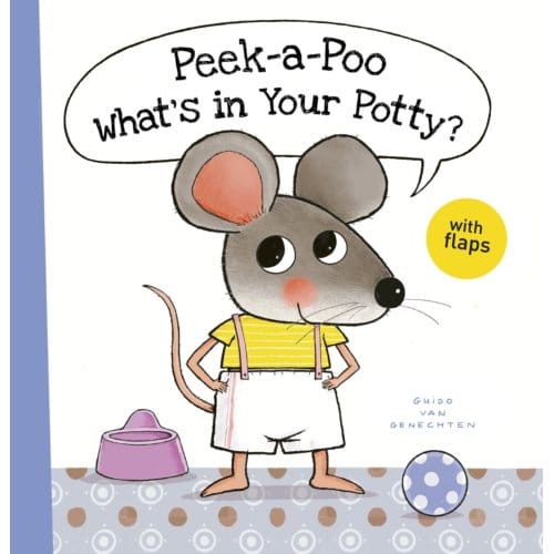 Peek-A-Poo What’s In Your Potty? - Guido van Genechten