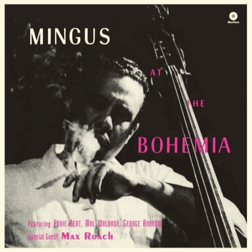 At The Bohemia - Charles Mingus
