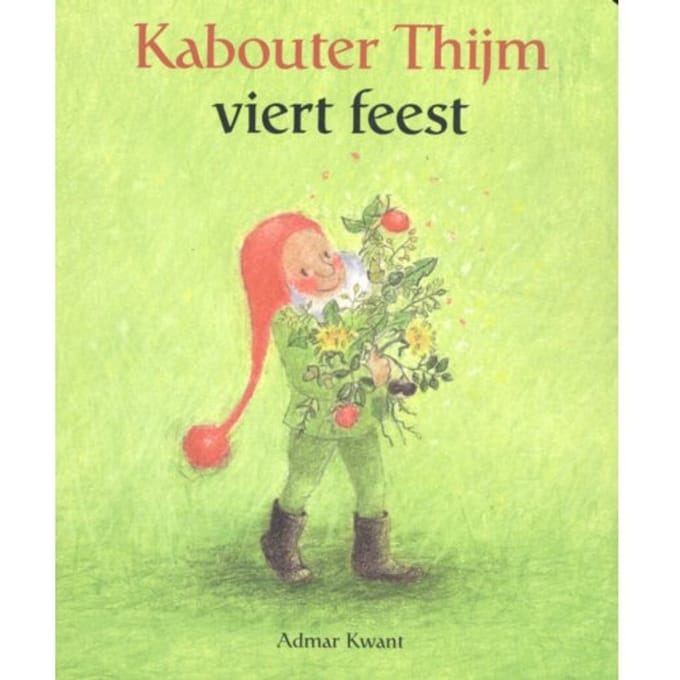 Kabouter Thijm Viert Feest - Kabouter Thijm - Admar Kwant