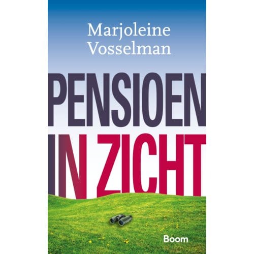 Pensioen In Zicht - Marjoleine Vosselman
