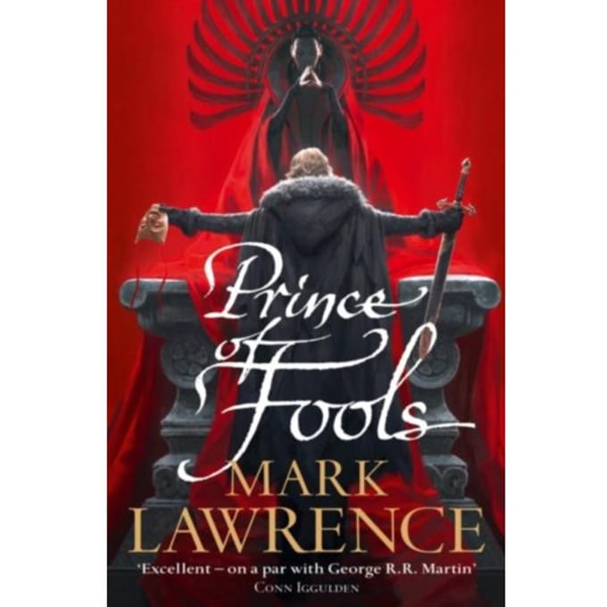 Prince Of Fools - Red Queen’s War - Mark Lawrence