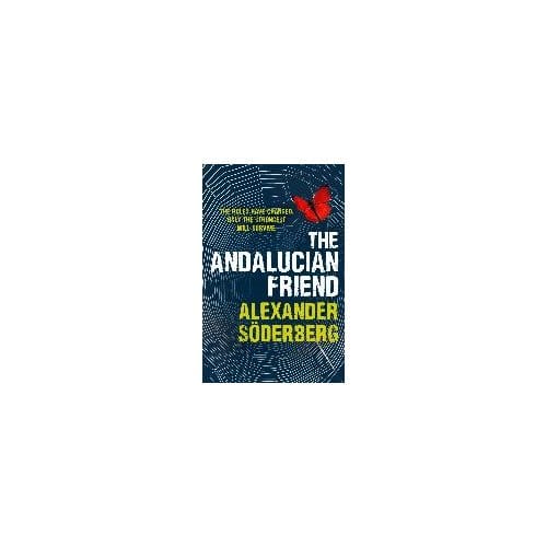 The Andalucian Friend - Alexander Soderberg