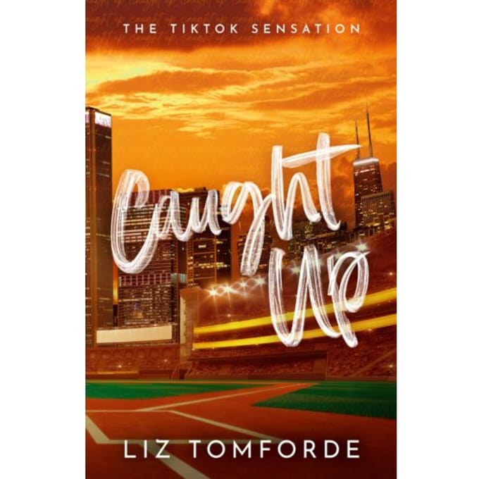 Caught Up - Windy City Series - Liz Tomforde