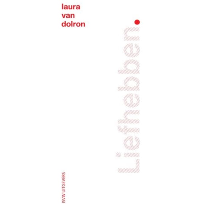Liefhebben - Laura van Dolron