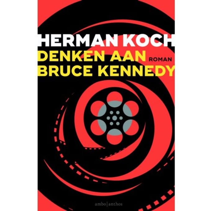 Denken Aan Bruce Kennedy - Herman Koch