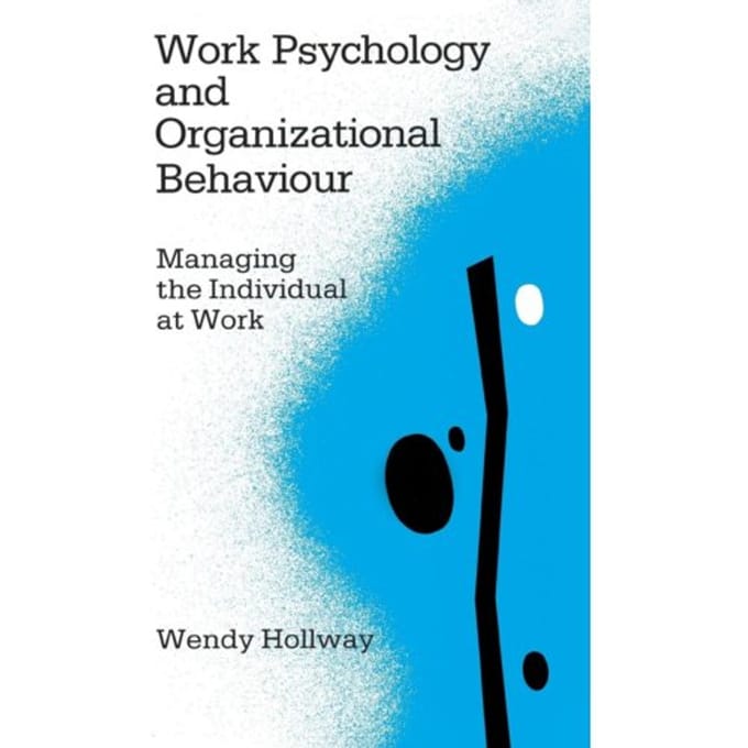 Work Psychology And Organizational Behaviour - Hollway, Wendy