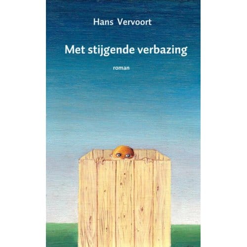 Met Stijgende Verbazing - Hans Vervoort