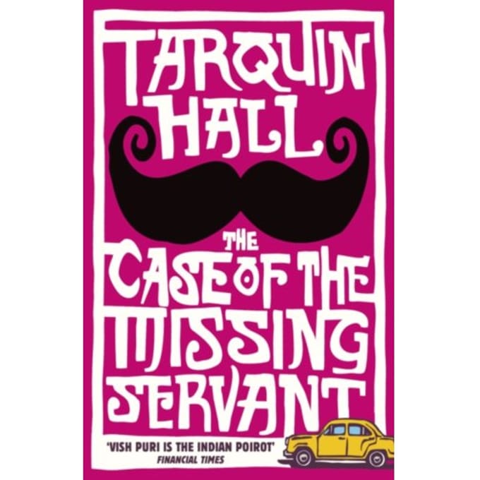 The Case Of The Missing Servant - Tarquin Hall