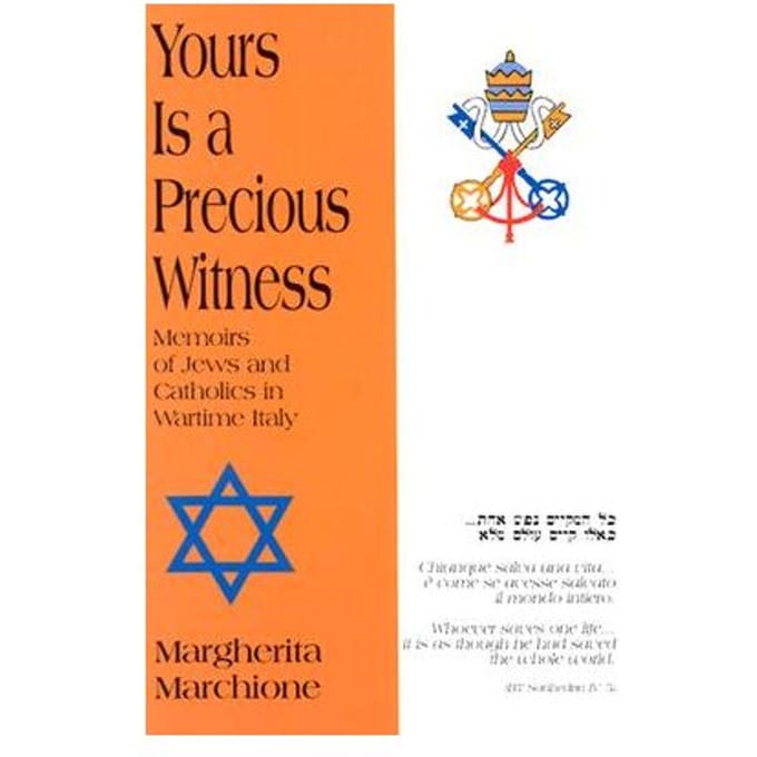 Yours Is A Precious Witness - Margherita Marchione