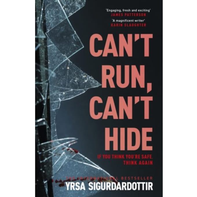 Can't Run, Can't Hide - Yrsa Sigurdardottir