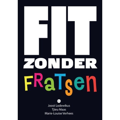 Fit Zonder Fratsen - Joost Lodewikus