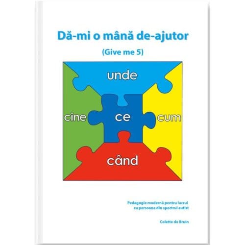 Dati-Mi O Mâna De Ajutor - Colette de Bruin