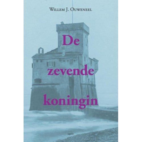 De Zevende Koningin - Willem J. Ouweneel