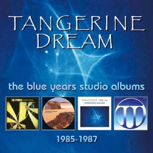 Blue Years Studio Albums 1985-1987 - Tangerine Dream