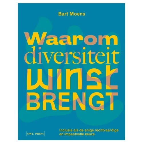 Waarom Diversiteit Winst Brengt - Bart Moens
