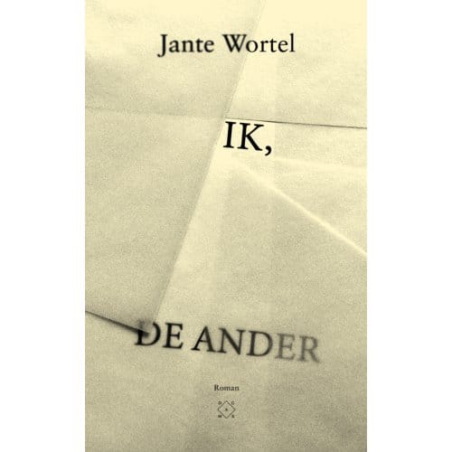 Ik, De Ander - Jante Wortel