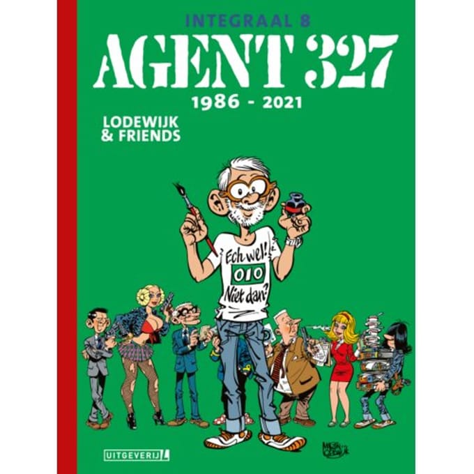Agent 327 Integraal 8 ! 1986 - 2021 - Agent 327 Integraal - Martin Lodewijk
