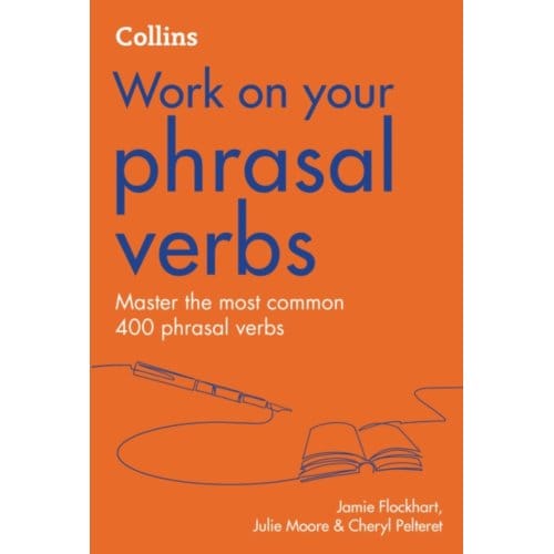 Phrasal Verbs - Collins Work On Your - Jamie Flockhart