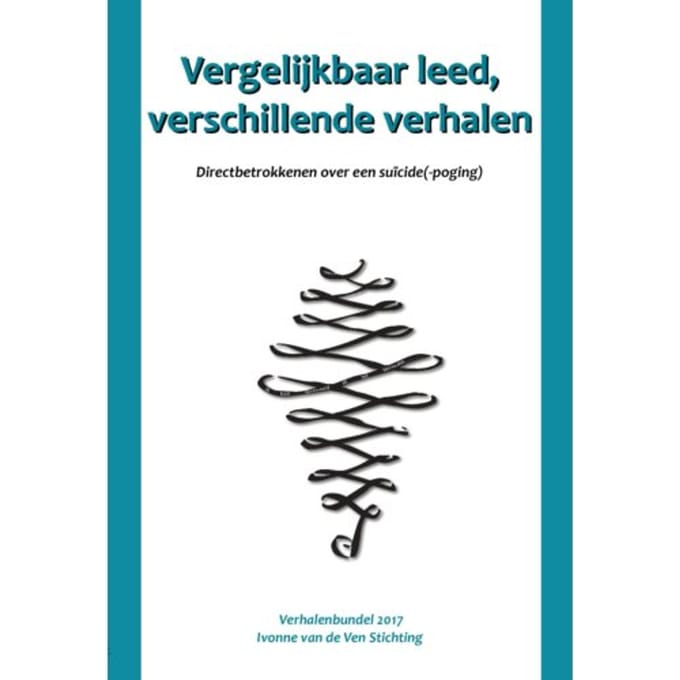 Vergelijkbaar Leed, Verschillende Verhalen - Ivonne van de Ven Stichting