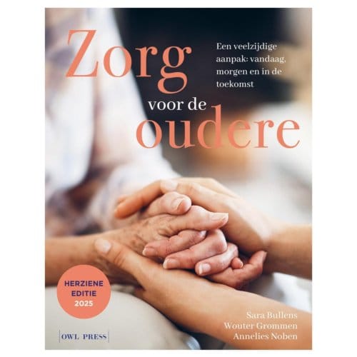 Zorg Voor De Oudere - Wouter Grommen