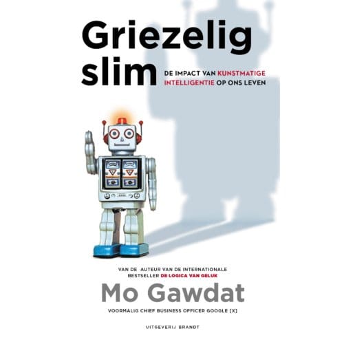 Griezelig Slim - Mo Gawdat