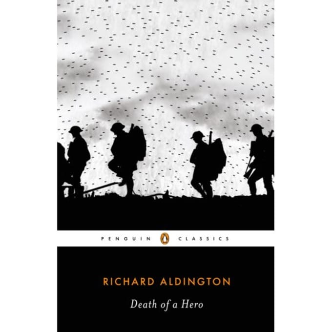 Death Of A Hero - Richard Aldington