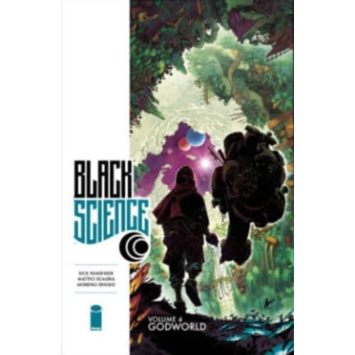 Black Science Volume 4: Godworld - Black Science - Rick Remender