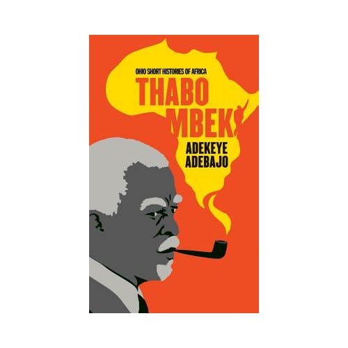 Thabo Mbeki - Adebajo, Adekeye