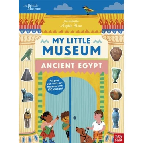 British Museum: My Little Museum: Ancient Egypt - My Little Museum
