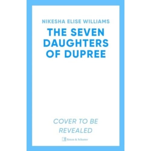 The Seven Daughters Of Dupree - Nikesha Elise Williams