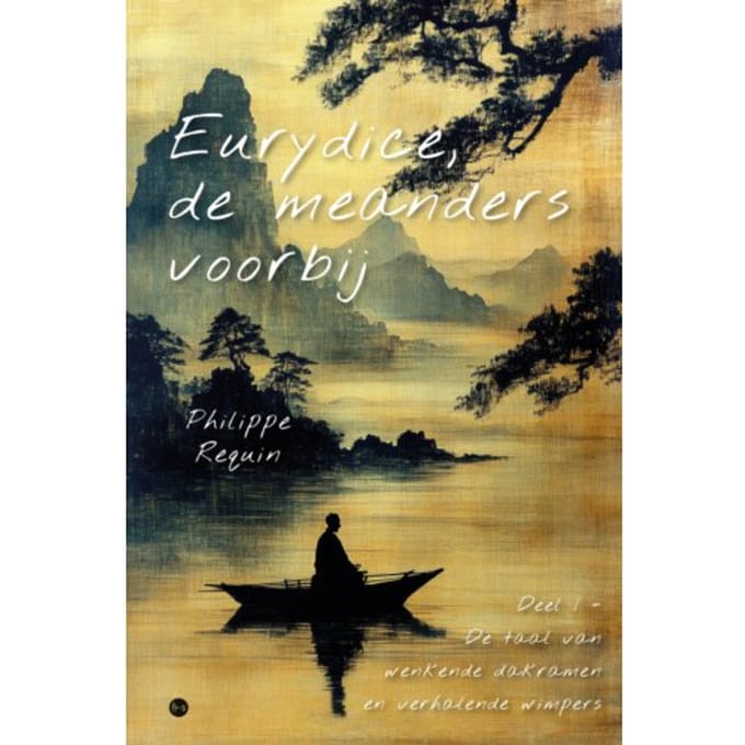 Eurydice, De Meanders Voorbij - Philippe Requin