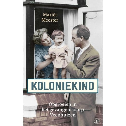 Koloniekind - Mariët Meester
