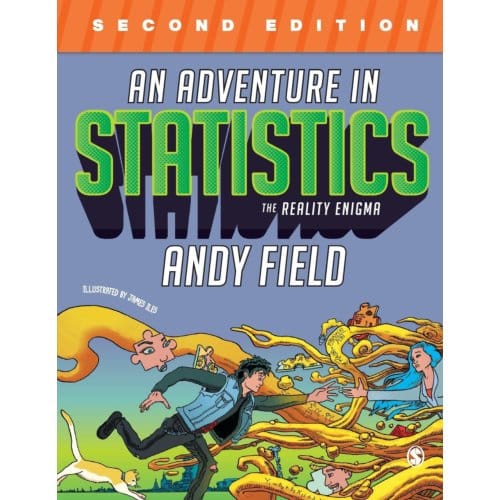 An Adventure In Statistics - Field, Andy