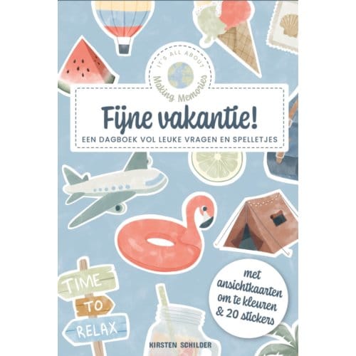 Fijne Vakantie! - Kirsten Hofstee
