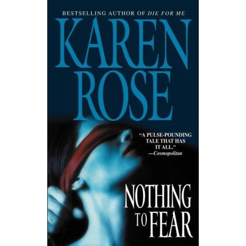 Nothing To Fear - Karen Rose