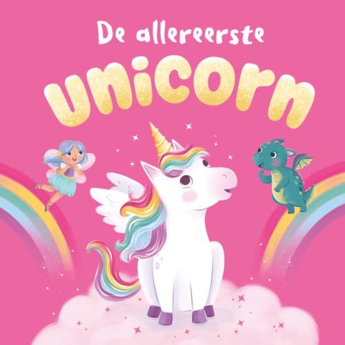 De Allereerste Unicorn - Stephanie Moss