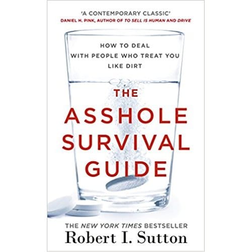 Asshole Survival Guide - Sutton, Robert I