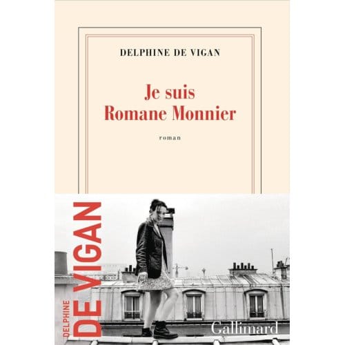 Je Suis Romane Monnier - Delphine de Vigan