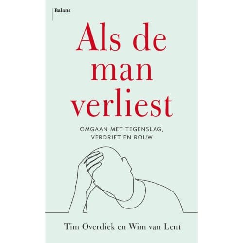 Als De Man Verliest - Tim Overdiek