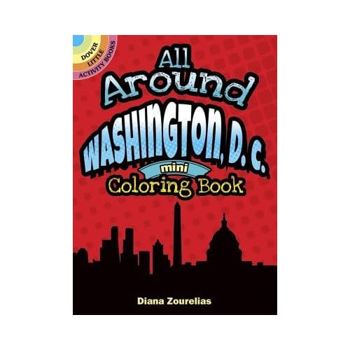 All Around Washington, D.C. Mini Coloring Book - Diana Zourelias